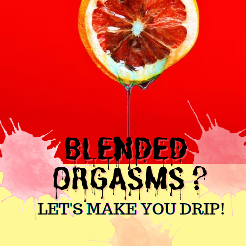Blended Orgasm